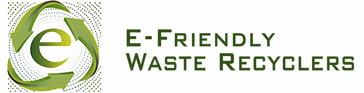 E-Friendly Waste Recyclers